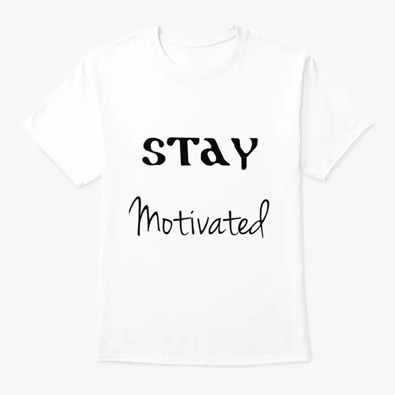 Stay Motivated