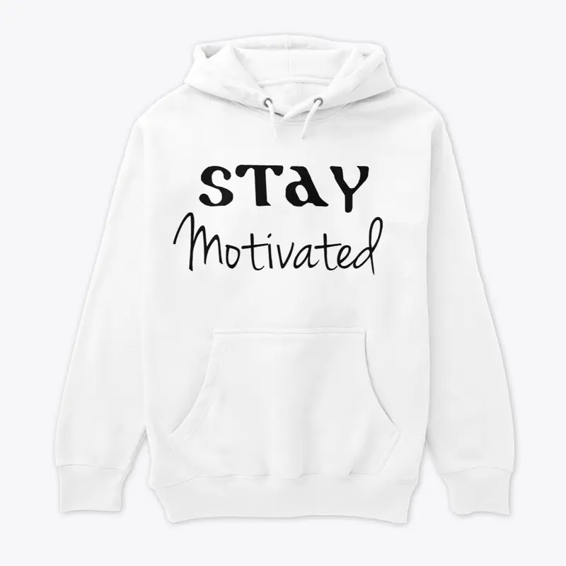 Stay Motivated